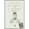 İkinci Meşrutiyet ve 2. Abdülhamid Hakkında