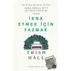 İkna Etmek İçin Yazmak