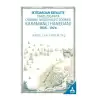 İktidardan Sefalete Trablusgarpa Osmanlı Müdahalesi Sonrası Karamanlı Hanedanı 1835-1924