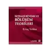 İktisadi Büyüme ve Bölüşüm Teorileri