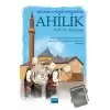 İktisadi ve İdari Yönleriyle Ahilik