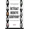 İktisat Nereye Gidiyor?