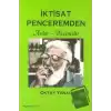 İktisat Penceremden Anılar - Düşünceler