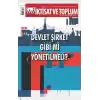 İktisat ve Toplum Dergisi 167. Sayı Devlet Şirket Gibi mi Yönetilmeli?