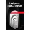 İlahi Adalet ve Engelli Bireyler