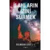 İlahların İzini Sürmek