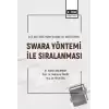 İlçe Belediye Hizmetlerine Ait Kriterlerin Swara Yöntemi ile Sıralanması