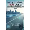 İletişim Çağında Frene Basmak