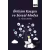 İletişim Kaygısı ve Sosyal Medya