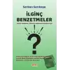 İlginç Benzetmeler