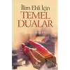 İlim Ehli İçin Temel Dualar (Cep Boy)