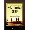 İlim ve Alimler Hakkında Yüz Hadis-i Şerif