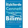 İlişkilerde Cenneti Yaratmanın Bilimi