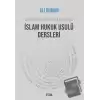 İlitam ve İlahiyat Fakülteleri İçin İslam Hukuk Usulü Dersleri