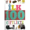 İlk 100 Dizisi Çiftlikte (Küçük Dolgu Kapak)