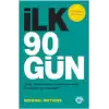 İlk 90 Gün