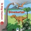 İlk Bilgi Hazinem - Dinozorlar