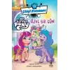 İlk Çizgi Romanım My Lıttle Pony-Özel Bir Gün