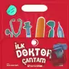 İlk Doktor Çantam (Cırt Cırtlı)