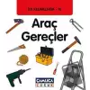 İlk Kelimelerim 10: Araç Gereçler (Ciltli)