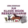 İlk Klasik Müzik Repertuvarım