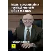 İlkleri Gerçekleştiren Yenilikçi Profesör Oğuz Manas (Ciltli)