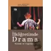 İlköğretimde Drama Kuram ve Uygulama