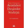 İlkokul ve Ortaokul İçin Atasözleri ve Deyimler Sözlüğü