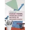 İlkokulda Karar Verme, Problem Çözme Becerisi ve Akademik Başarı