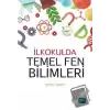 İlkokulda Temel Fen Bilimleri