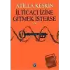 İlticacı İzine Gitmek İsterse