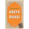 İmam Hüseyinden (A.S) Arefe Duası