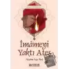 İmameyi Yaktı Ateş