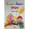 İman ve İbadet Bilgisi: Birinci Kitap