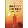 İmanı Hayata Tercih Etmek (Ciltli)