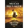 İmanın Sancağı Musab Bin Umeyr