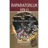 İmparatorluk Yolu Petrol Savaşlarının Odağında Ortadoğu