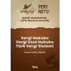 İmtiyaz HMGS Ders Notları Vergi Hukuku- Vergi Usul Hukuku- Türk Vergi Sistemi