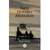 İnce Duvarlı Apartman