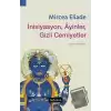 İnisiyasyon, Ayinler, Gizli Cemiyetler