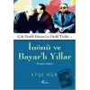 İnönü ve Bayarlı Yıllar (1938-1960)