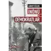 İnönü ve Demokratlar