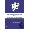 İnsan Duygu ve Hissiyatını İfade Eden Türkçe-Rusça Deyimler Sözlüğü