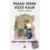 İnsan Gider Sözü Kalır