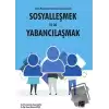 İnsan Kaynakları Yönetimi Çerçevesinde Sosyalleşmek Ya Da Yabancılaşmak