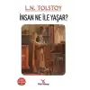 İnsan Ne İle Yaşar?