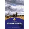 İnsan Ne ile Yaşar