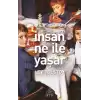 İnsan Ne ile Yaşar