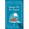 İnsan Ne ile Yaşar