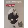 İnsan Neyle Yaşar?